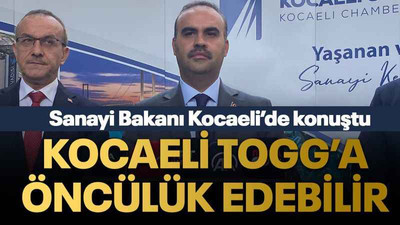 Kocaeli TOGG’a öncülük edebilir